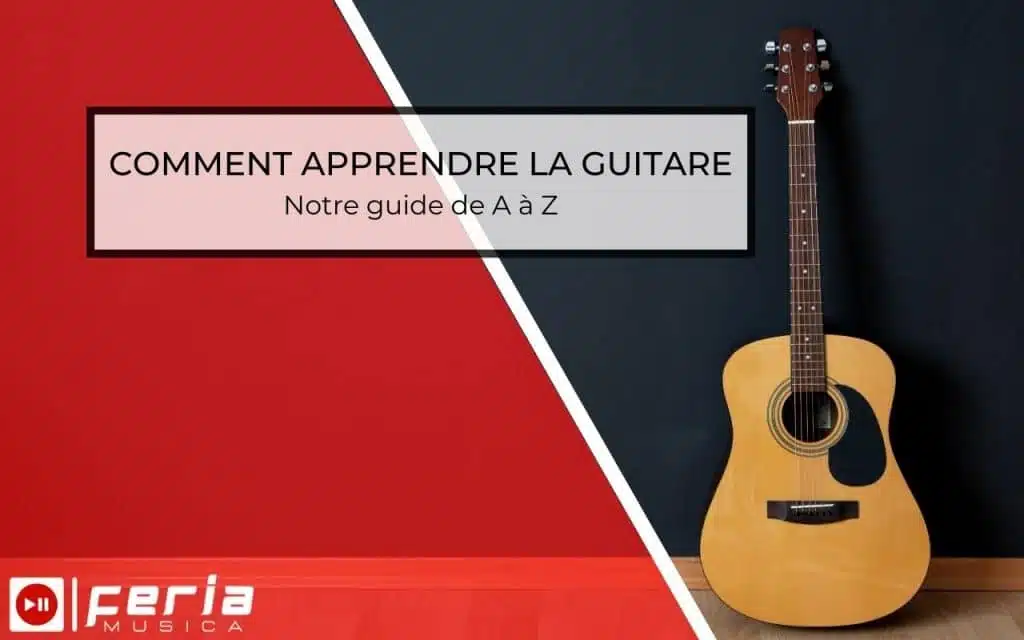 Comment apprendre la guitare ? Notre guide de A à Z