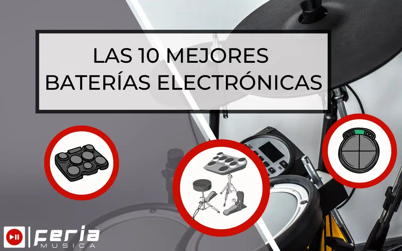Las Mejores Baterías Electrónicas