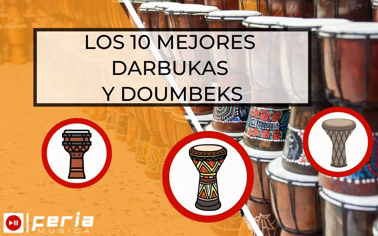 Los mejores Darbukas y Doumbeks