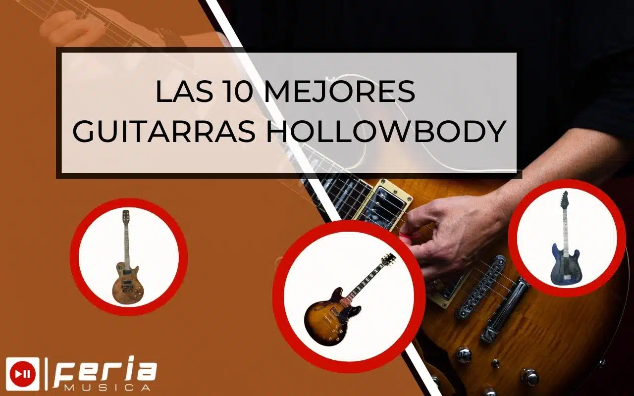 Las mejores Guitarras HollowBody