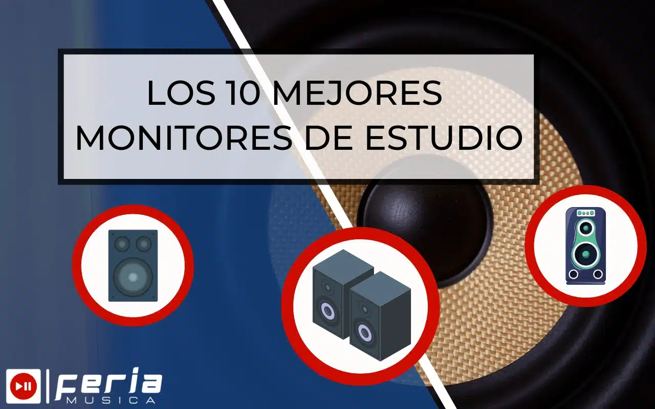 Los mejores Monitores de Estudio