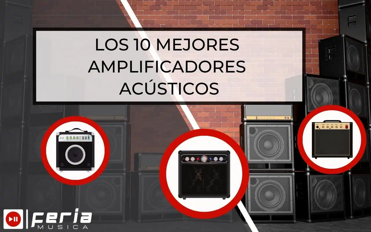 Mejores Amplificadores Acústicos