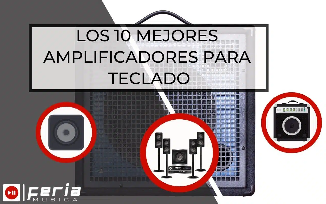 Mejores Amplificadores para Teclado