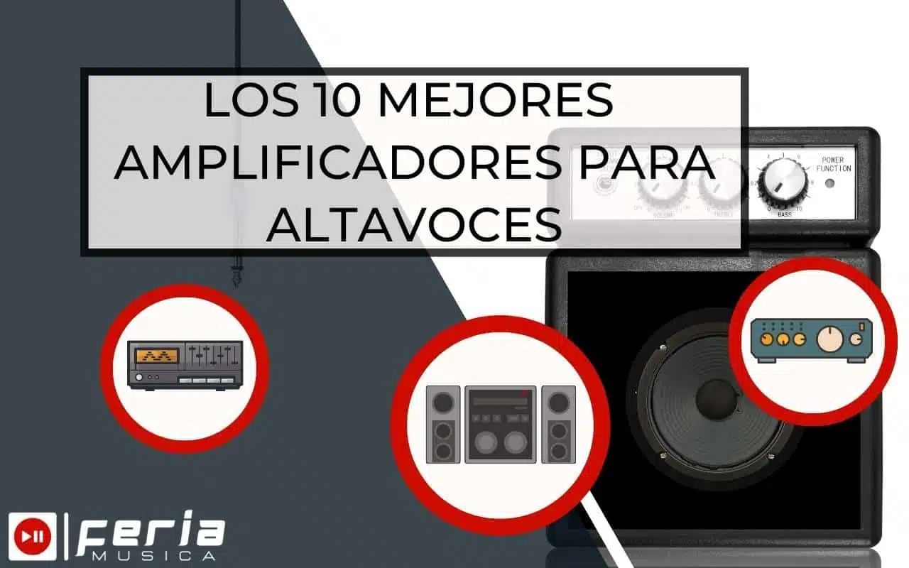 Mejores Amplificadores para altavoces