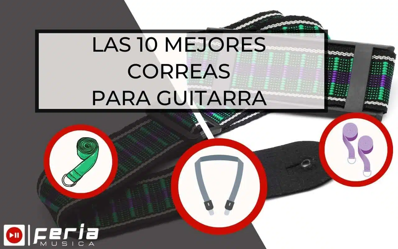 Las 10 Mejores Correas para Guitarra