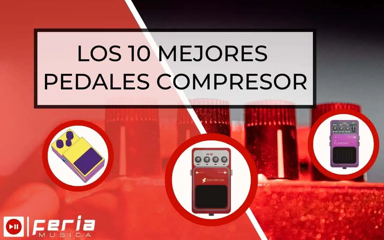 Mejores Pedales Compresor