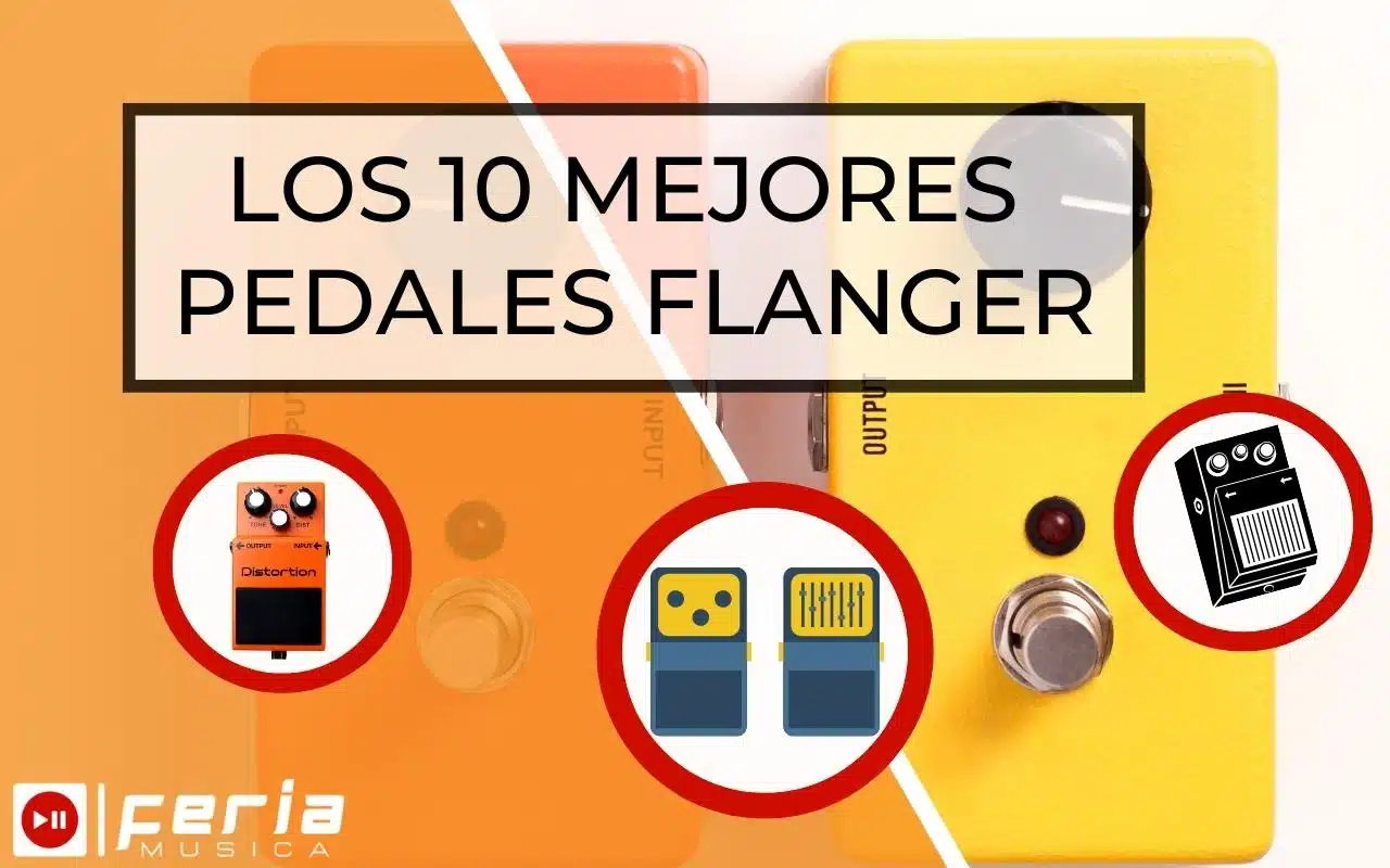 Mejores Pedales Flanger