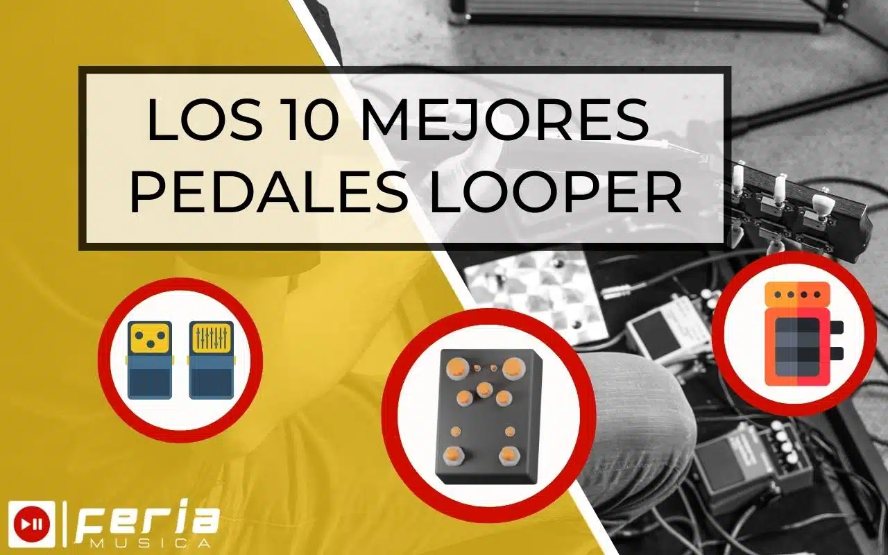 Mejores Pedales Looper