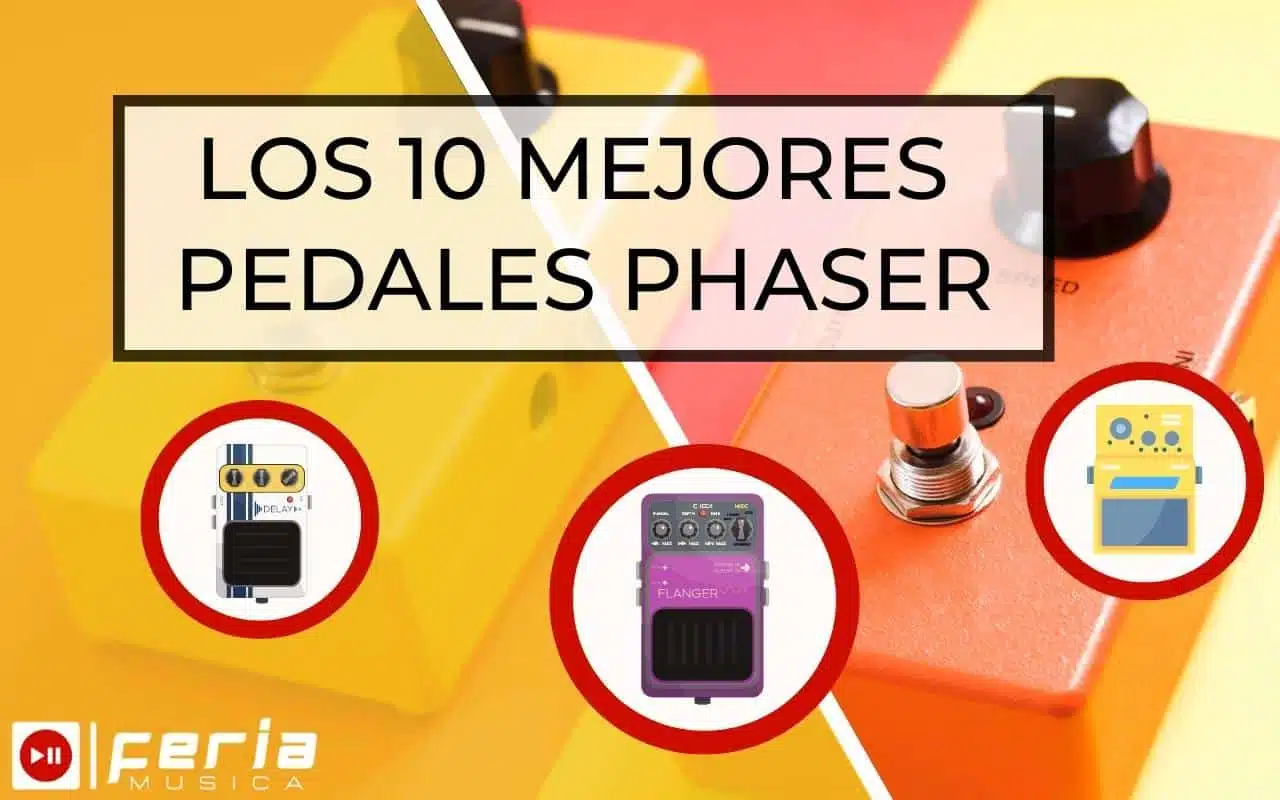 Mejores Pedales Phaser