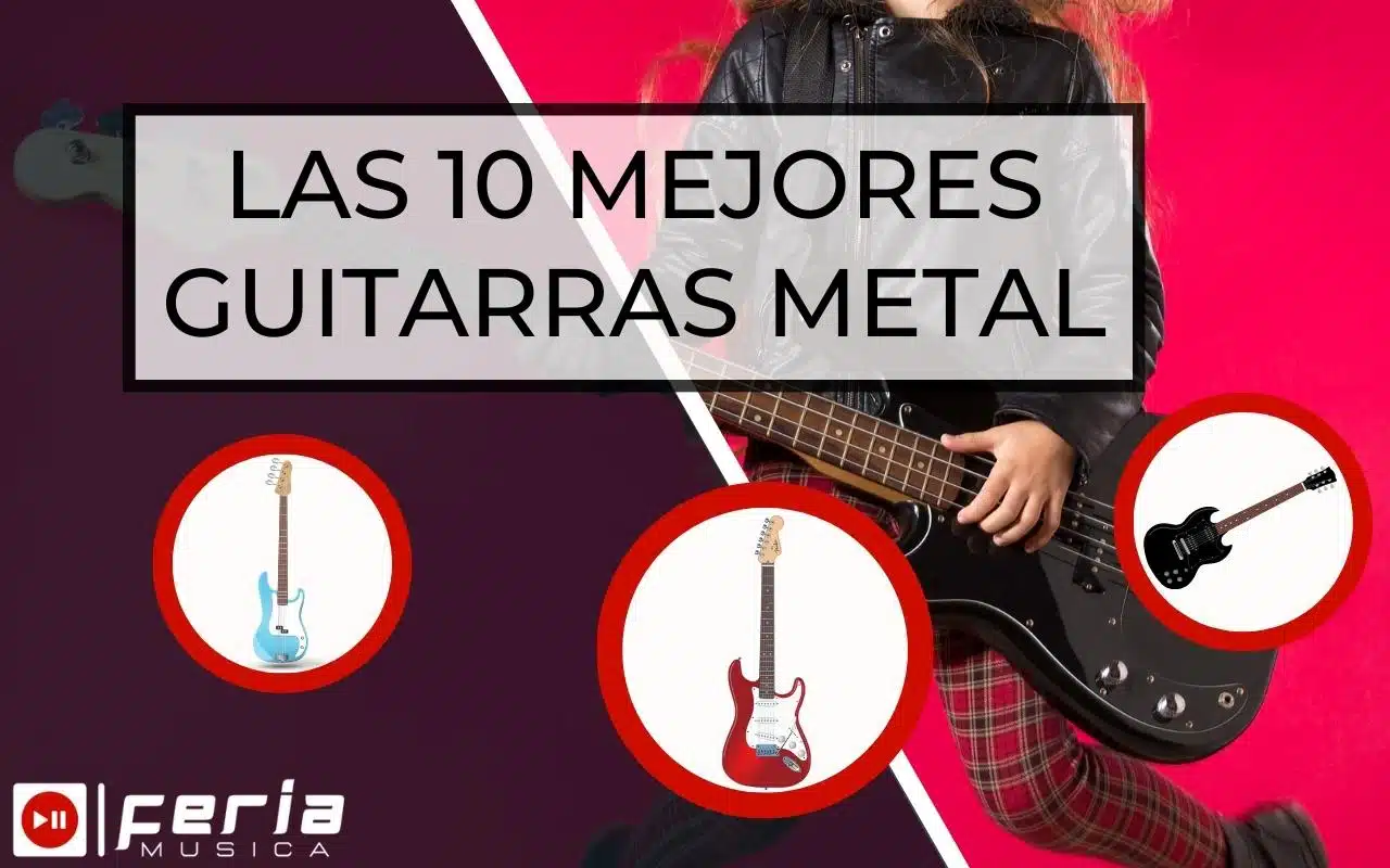 Las 10 Mejores Guitarras Metal