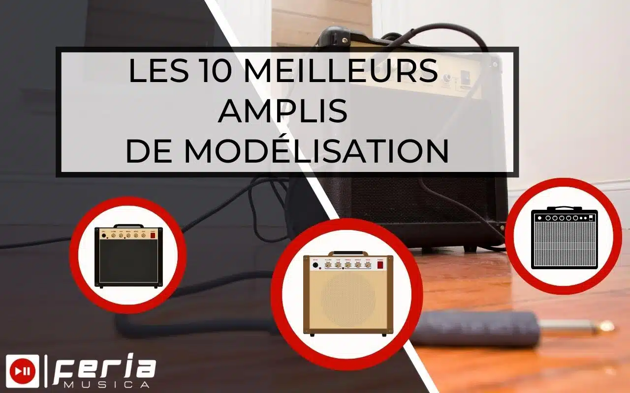 meilleurs Amplis de Modélisation