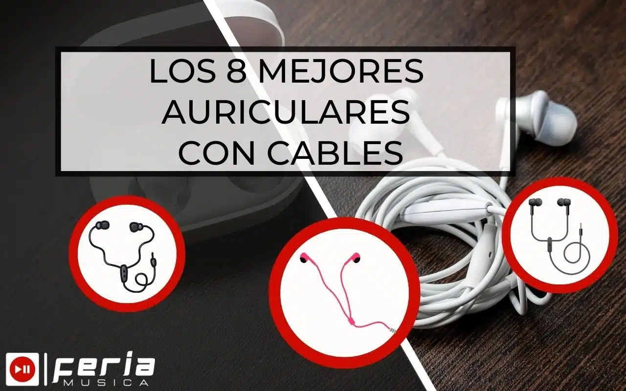 Mejores auriculares con cables