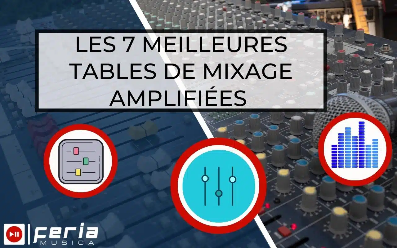 Les 7 meilleures tables de mixage amplifiées