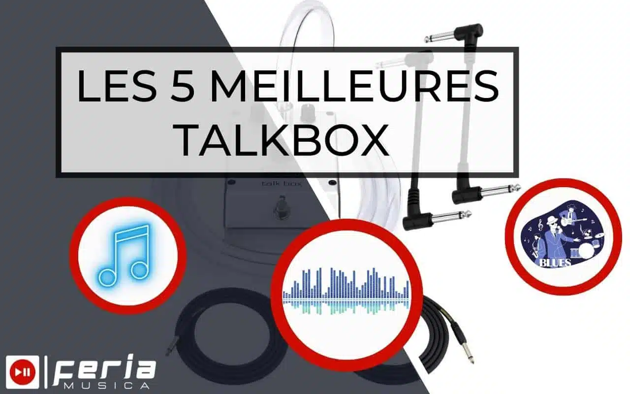 meilleures talkbox