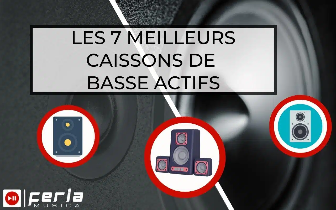 meilleurs caissons de basse actifs