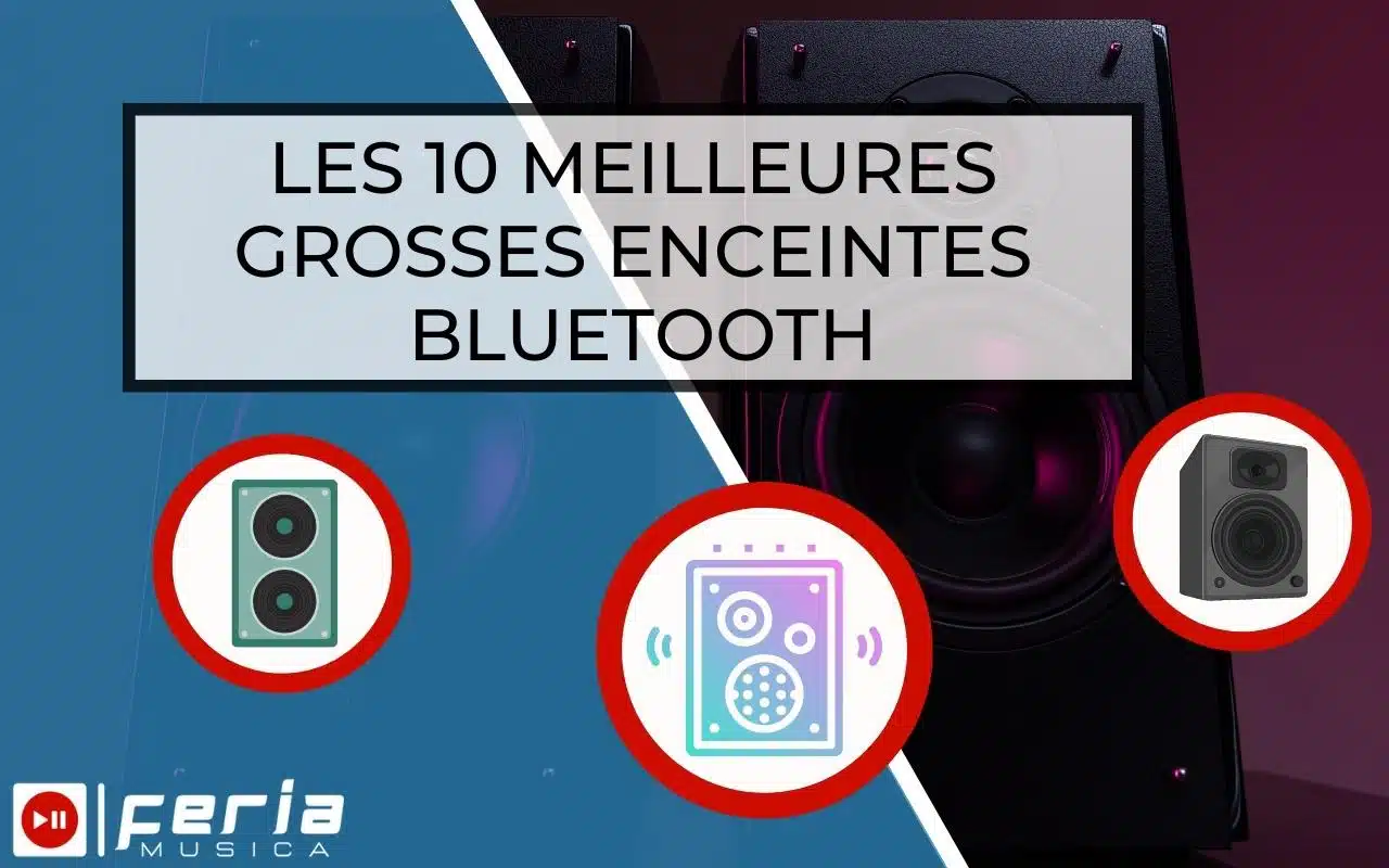 Meilleures grosses enceintes Bluetooth