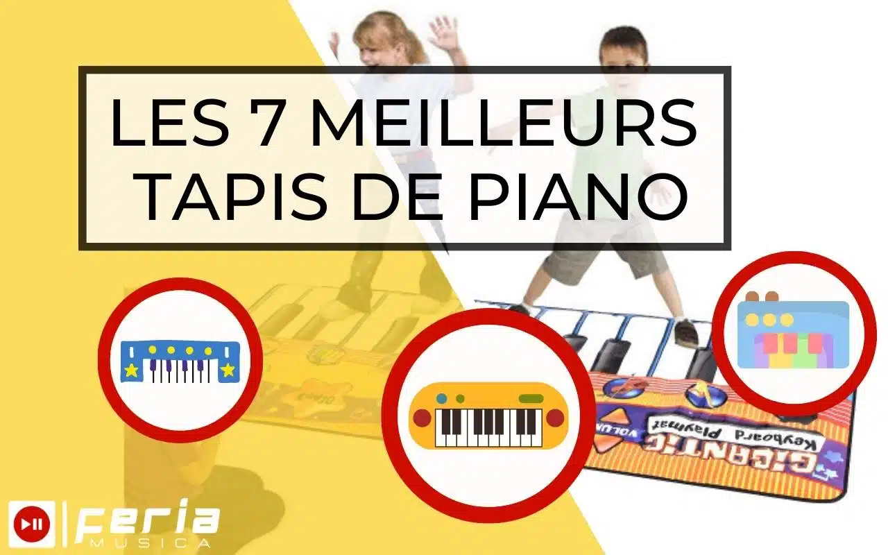 Les 7 Meilleurs tapis de piano