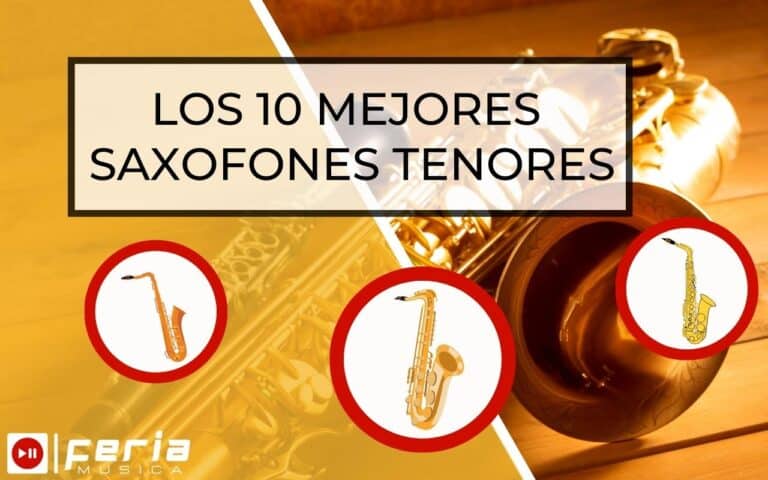Los 10 Mejores Saxofones Tenores [Guía 2025] | Feria Musica