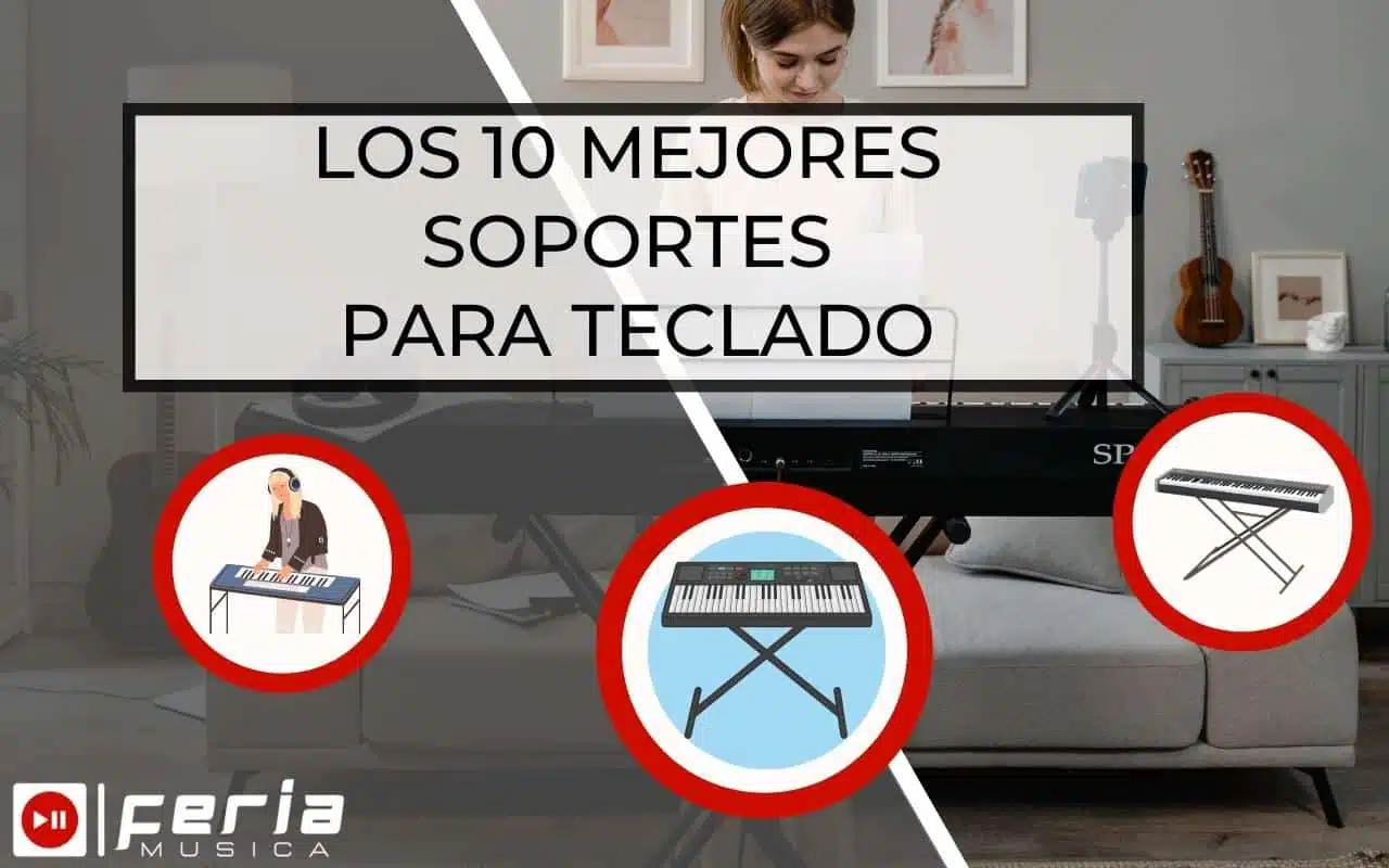 Mejores Soportes para Teclado