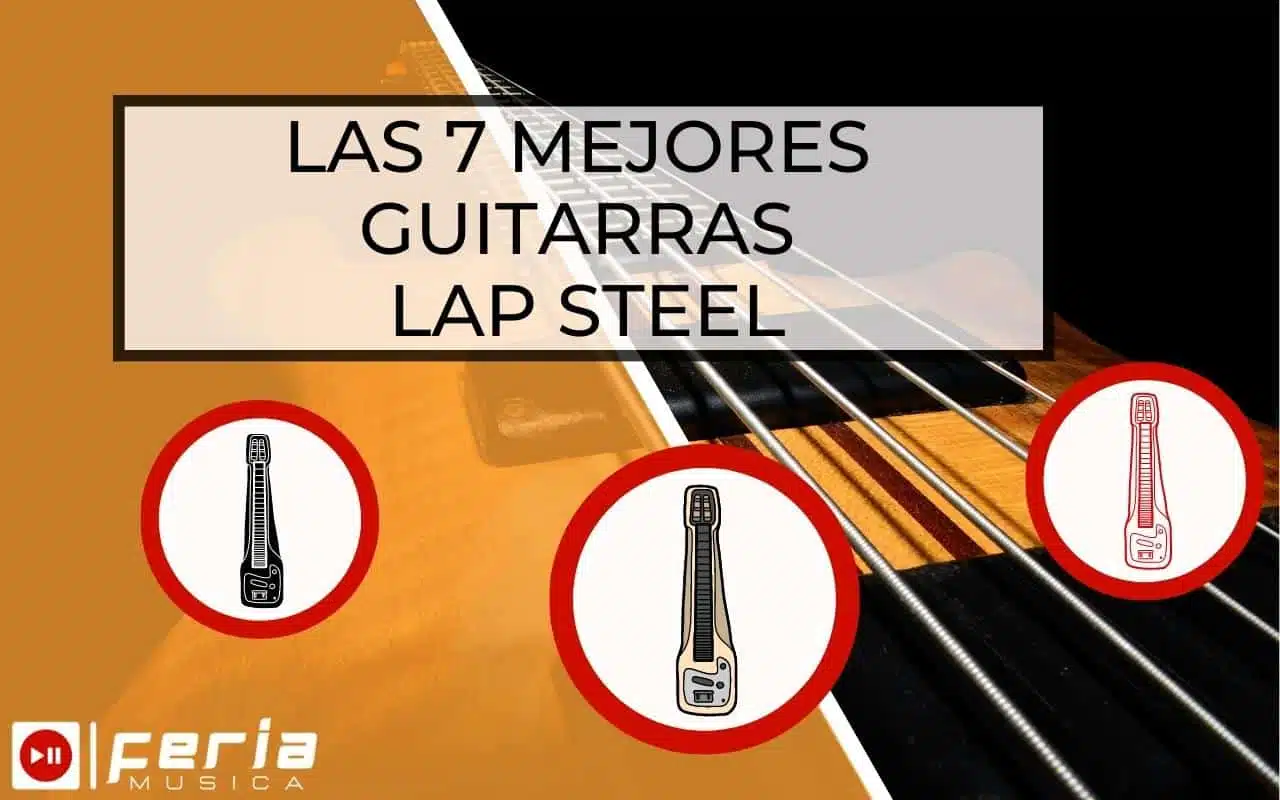 Las 7 Mejores Guitarras Lap Steel