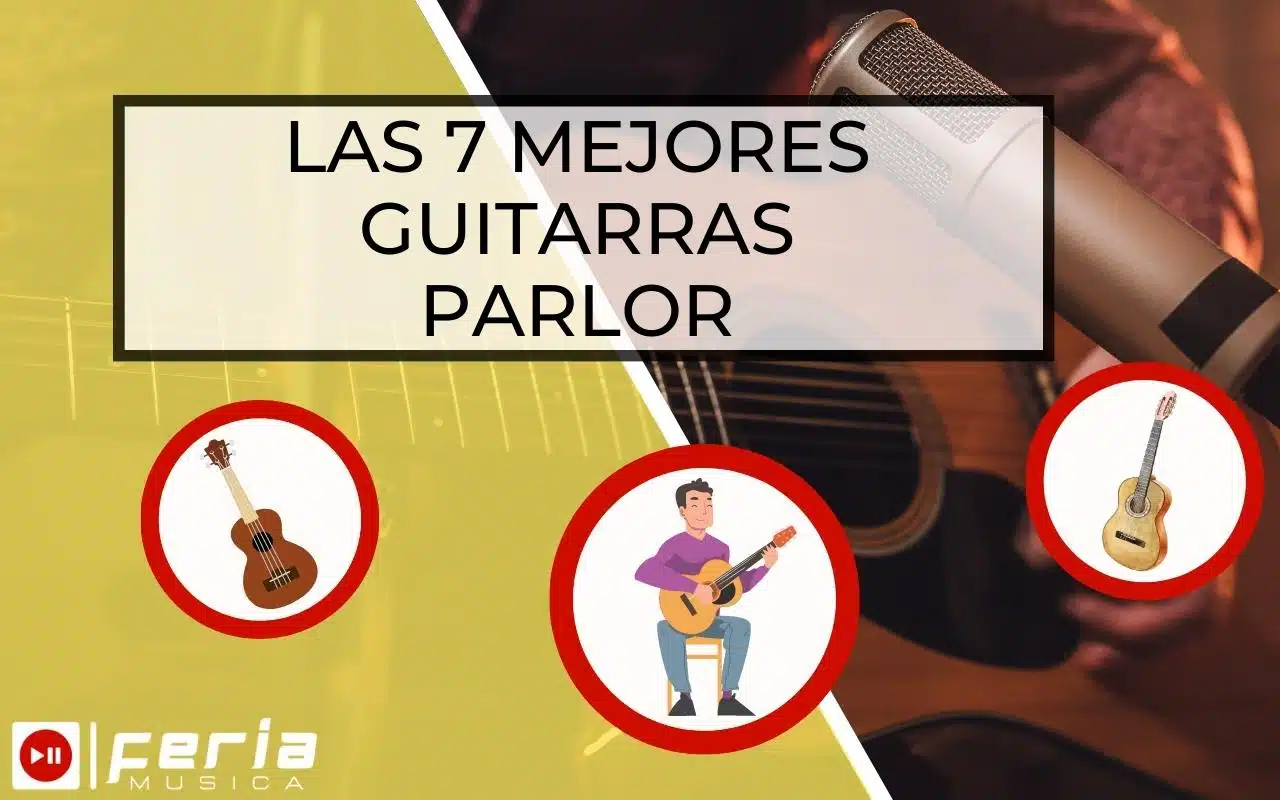 Las 7 Mejores Guitarras Parlor