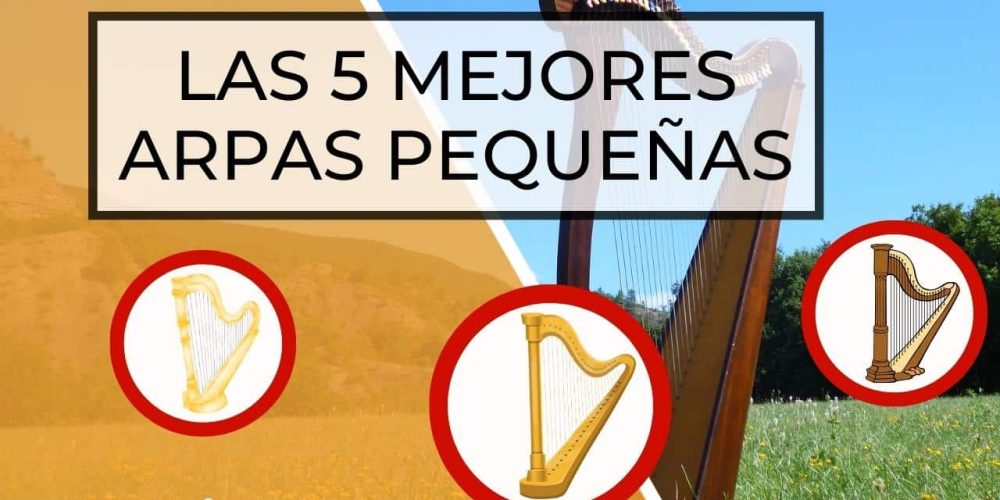 Mejores Arpas Pequeñas