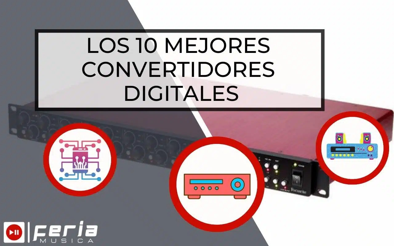 Mejores Convertidores Digitales