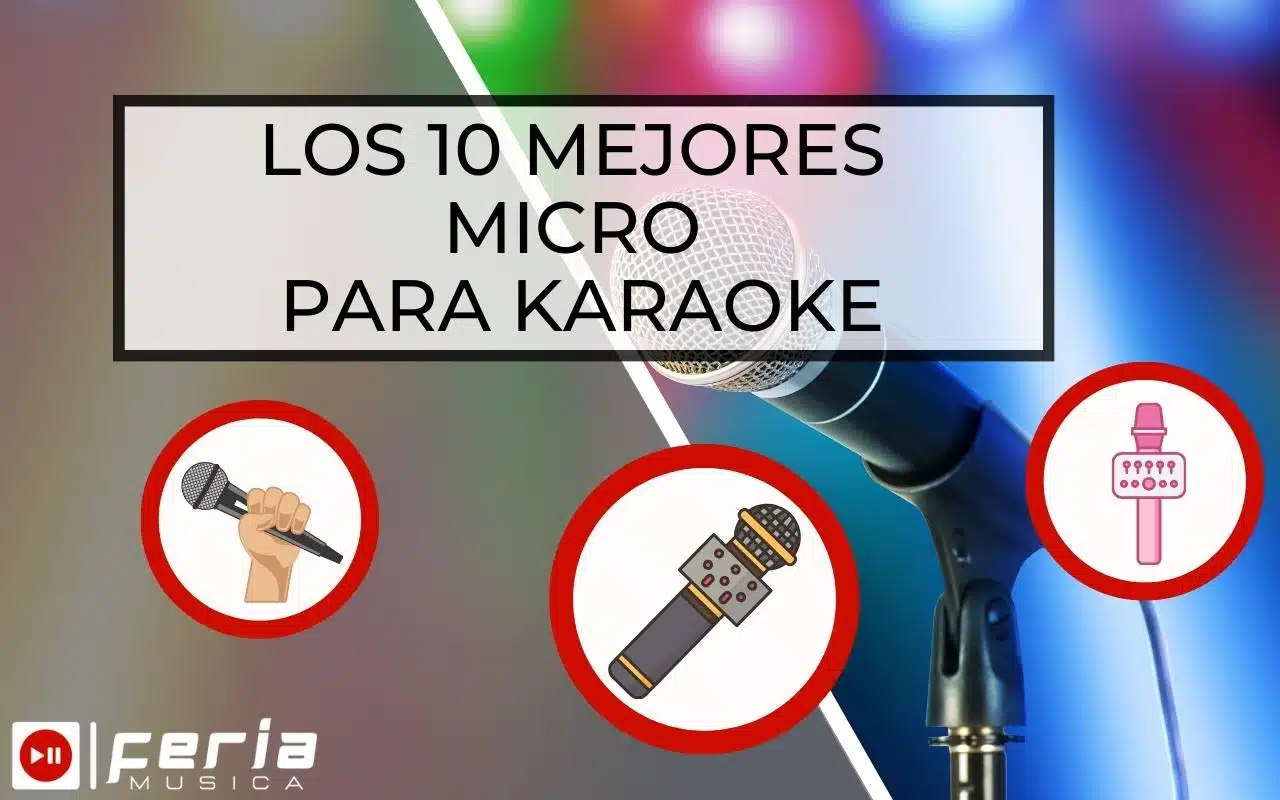 Mejores Micro para Karaoke