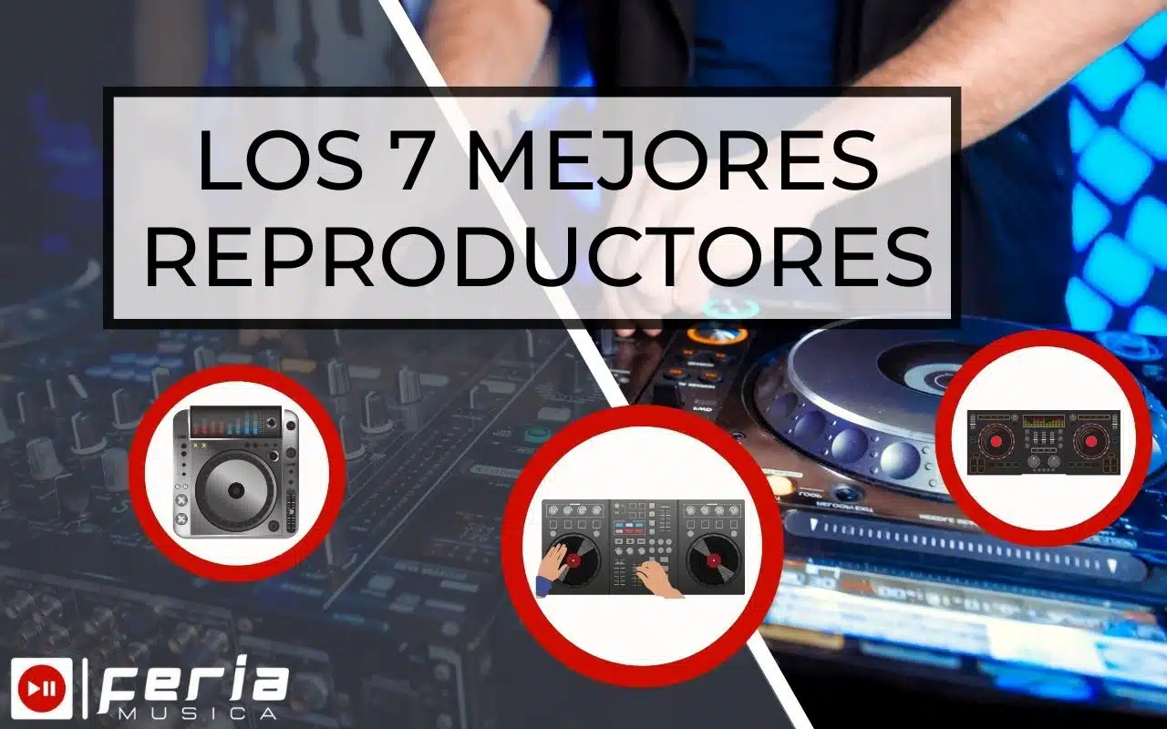 Los 7 Mejores Reproductores