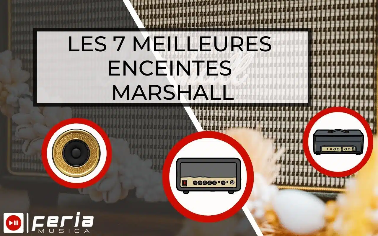 Les 7 Meilleures enceintes Marshall