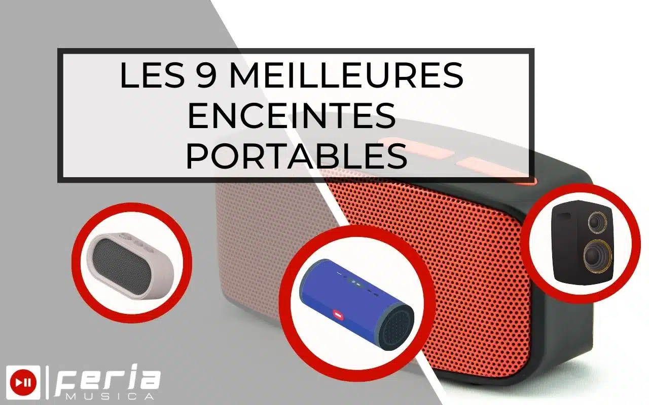 Les 9 Meilleures enceintes portables