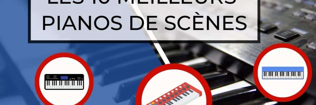 Meilleurs Pianos de Scènes